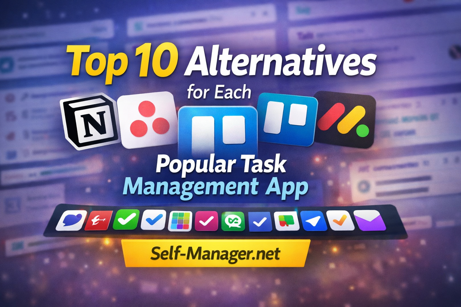 Top 10 Alternatives for Each Popular Task Management App