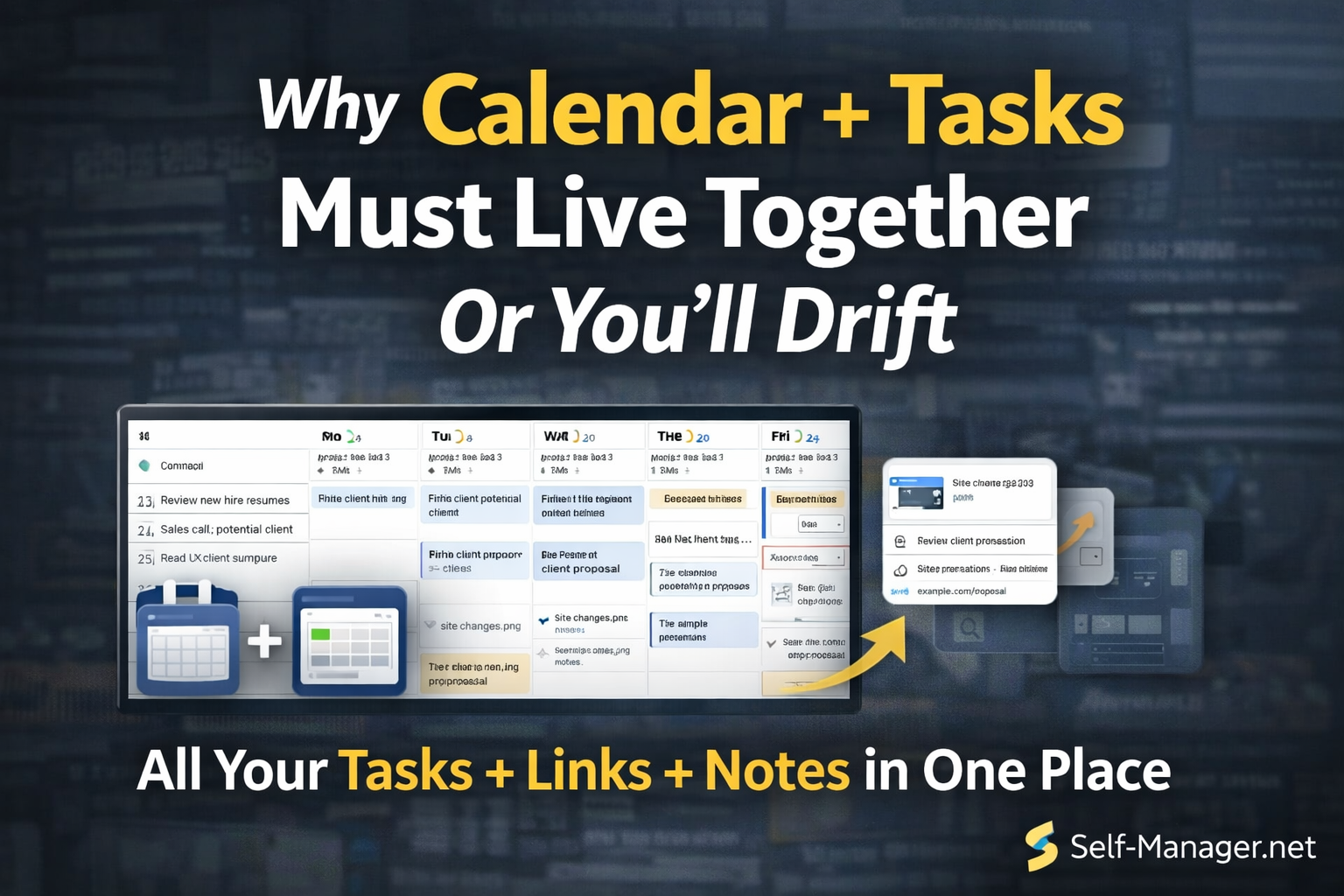 Why Calendar + Tasks Must Live Together (Or You'll Drift)